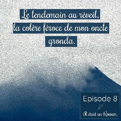 Episode 8 - Voyage au Centre de la Terre Episode 8 - Voyage au Centre de la Terre