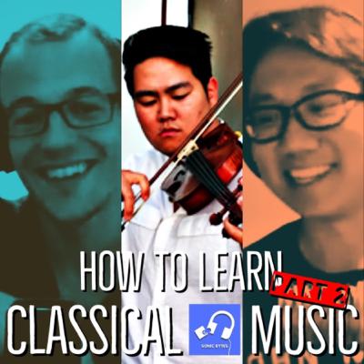 Episode 14 - How to Learn Classical Music: Part 2 (with Min Seo)