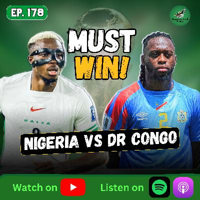Nigeria vs DR Congo Preview | One Step From the Intercontinental Playoffs 🇳🇬🔥 Nigeria vs DR Congo Preview | One Step From the Intercontinental Playoffs 🇳🇬🔥