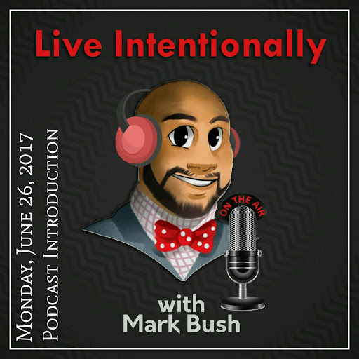 Live Intentionally Introduction