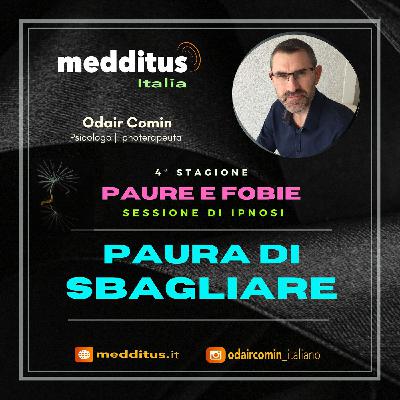 #84 Ipnosi per Paura di Sbagliare | Paure e Fobie | Odair Comin