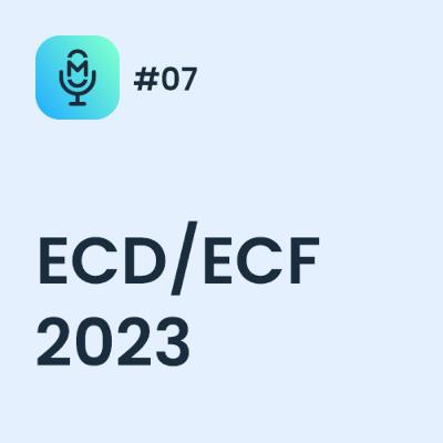 ECD/ECF 2023 - MakroCast #07
