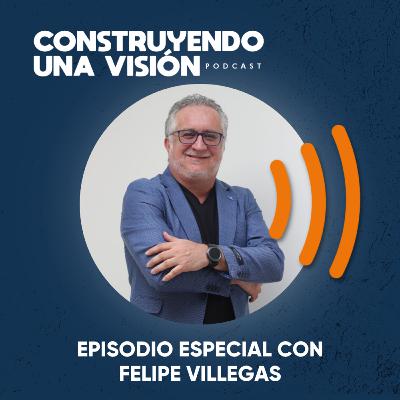La clave está en la capacitación y en la constancia - Felipe Villegas