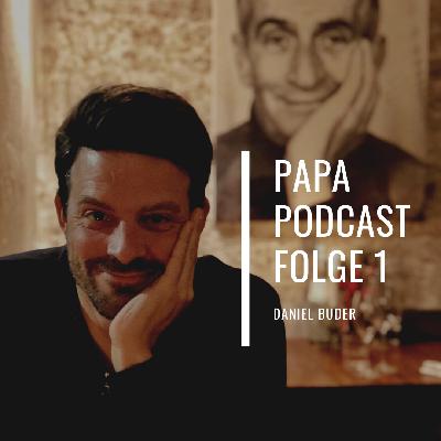 Papa Podcast #1