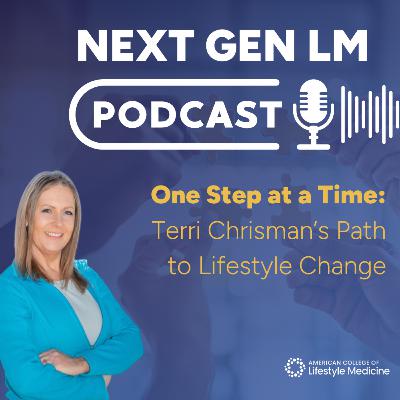 One Step at a Time: Terri Chrisman's Path to Lifestyle Change