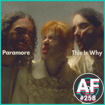 #258 - "This Is Why" by Paramore, Kelela, Black Belt Eagle Scout #258 - "This Is Why" by Paramore, Kelela, Black Belt Eagle Scout