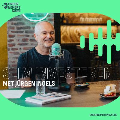 S5 E6 - Slim investeren met Jürgen Ingels