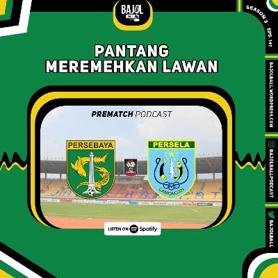 141. Pantang Meremehkan Lawan