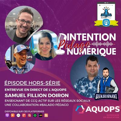 Hors série | Entrevue avec Samuel Fillion Doiron, mieux connu sous le nom de Geekseignant sur les réseaux sociaux Hors série | Entrevue avec Samuel Fillion Doiron, mieux connu sous le nom de Geekseignant sur les réseaux sociaux
