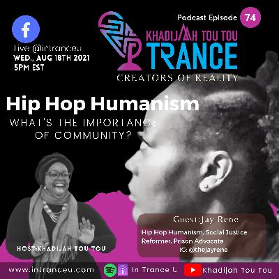 Hip Hop Humanism: What's The Importance of Community? Hip Hop Humanism: What's The Importance of Community?