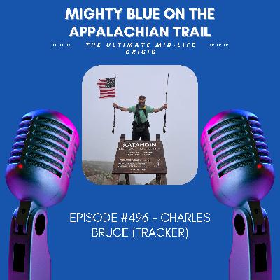 Episode #496 - Charles Bruce (Tracker)