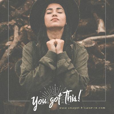 #53: You Got This-Interview