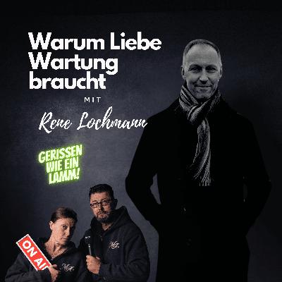 René Lochmann (Die Lochmanns): Warum Liebe Wartung braucht - Beziehungsstress an Feiertagen René Lochmann (Die Lochmanns): Warum Liebe Wartung braucht - Beziehungsstress an Feiertagen
