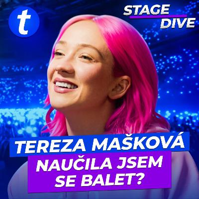Kvůli novému klipu jsem se začala učit balet. V O2 universu chci být lidem blízko | Tereza Mašková Kvůli novému klipu jsem se začala učit balet. V O2 universu chci být lidem blízko | Tereza Mašková