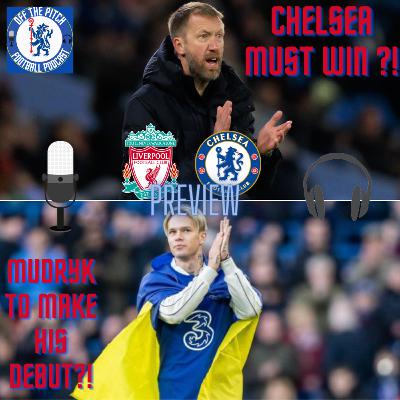 CHELSEA'S BIGGEST OF THE SEASON?! || MUDRYK TO MAKE HIS DEBUT ?! || Liverpool VS Chelsea Preview CHELSEA'S BIGGEST OF THE SEASON?! || MUDRYK TO MAKE HIS DEBUT ?! || Liverpool VS Chelsea Preview