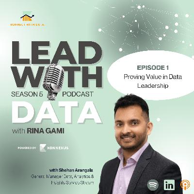 Episode 1 - Proving Value in Data Leadership