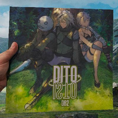 Dito Isto #62 – Nier Replicant