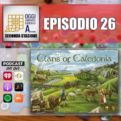 02.26 [R] Clans of Caledonia