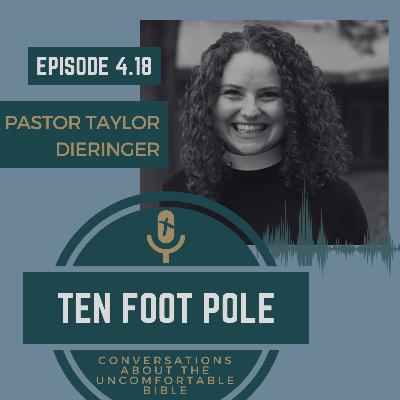 Ep 4.18 Dating History with Judas with Pastor Taylor Dieringer