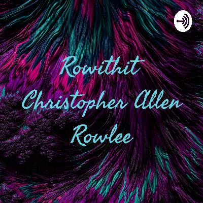 Rowithit Christopher Allen Rowlee (Trailer) Rowithit Christopher Allen Rowlee (Trailer)