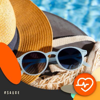 Com a Saúde em Dia - Verão exige atenção redobrada com a saúde Com a Saúde em Dia - Verão exige atenção redobrada com a saúde