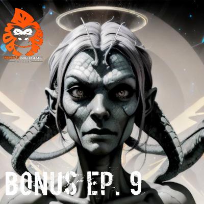 Bonus Ep. 9 - ETs Influence on Religion?