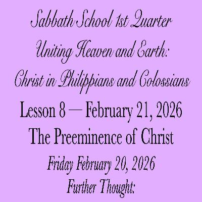 The Preeminence of Christ — Further Thought: