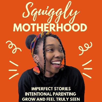 Welcome to Squiggly Motherhood