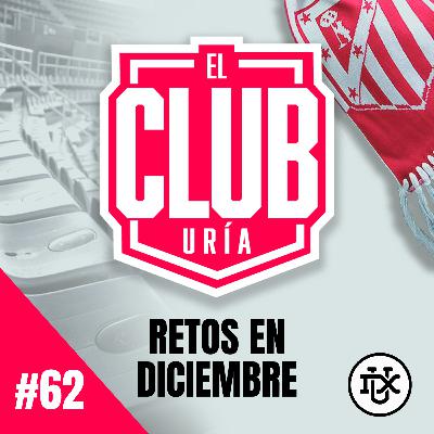 RETOS DE DICIEMBRE | Club Uría #62