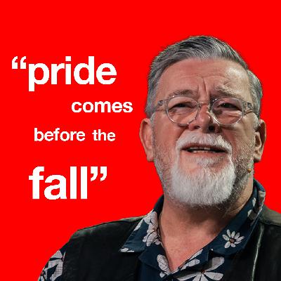 Why Pride Can Be Deadly