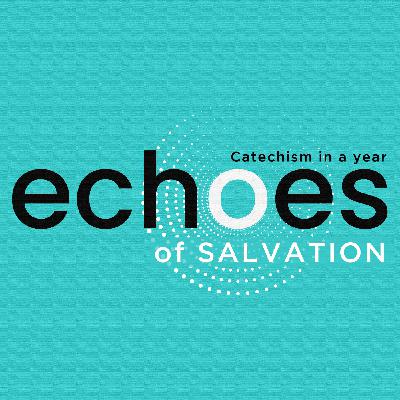 What is repentance? | ECHOES: Catechism in a Year
