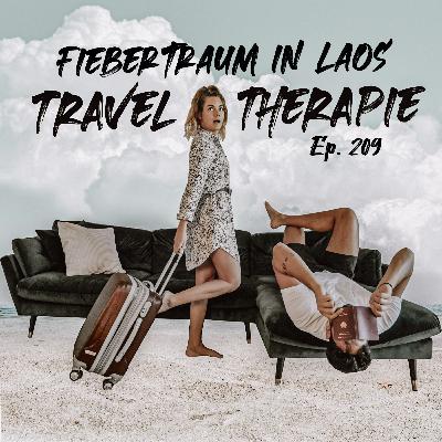 Fiebertraum in Laos Pt. 2