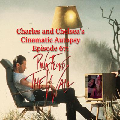 Episode 67 - Pink Floyd - The Wall