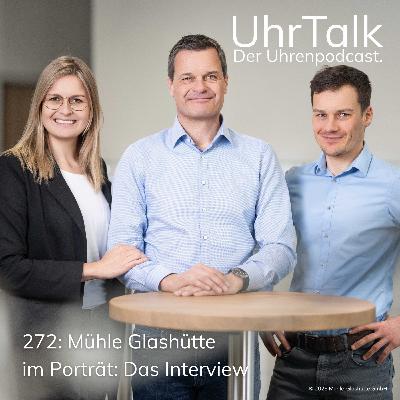 272: Mühle Glashütte im Porträt: Das Interview 272: Mühle Glashütte im Porträt: Das Interview