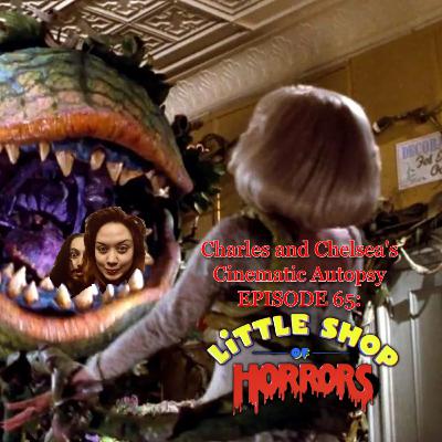 Episode 65 - Little Shop of Horrors
