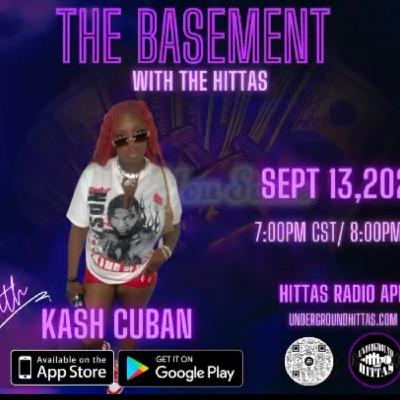 The Basement with the Hittas Ft Kash Cuban The Basement with the Hittas Ft Kash Cuban
