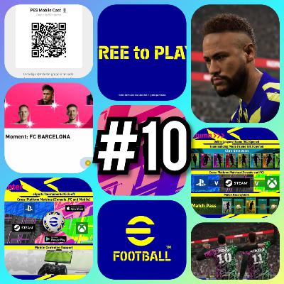 PES Mobile Cast - Episodio #10 - Welcome eFootball! Jogo Free, Suporte a controle e o Neymar icônic está ON!!