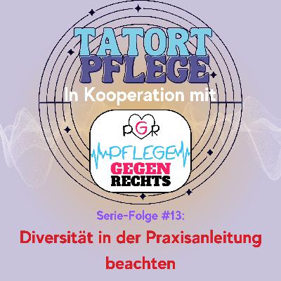 Serie-Folge #13: Diversität in der Praxisanleitung beachten - Strategien im Umgang mit Vielfalt