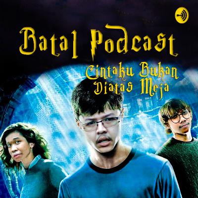 Ep. 07 - Cintaku bukan diatas meja Ep. 07 - Cintaku bukan diatas meja