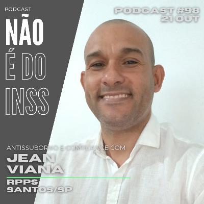 #98 Sistemas Antissuborno e Compliance com Jean Viana - RPPS Santos/SP #98 Sistemas Antissuborno e Compliance com Jean Viana - RPPS Santos/SP