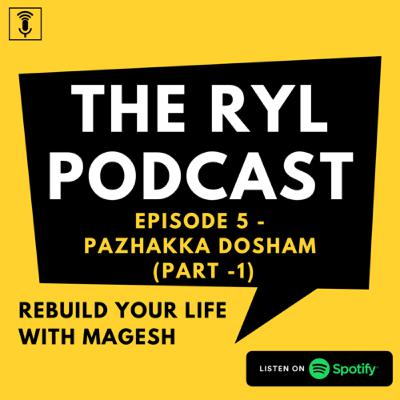 Ep. 5.1 - Pazhaka Dosham