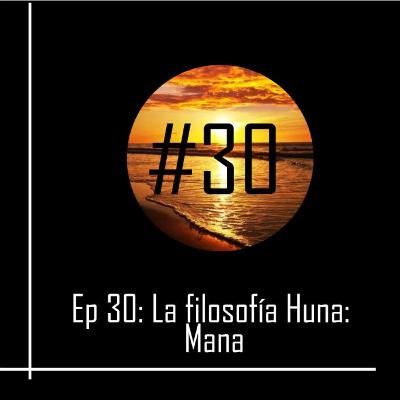 La filosofía Huna: Mana