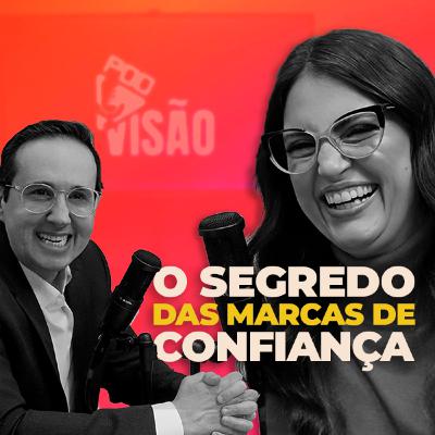 Chris Flores no PodVisão | Empoderamento Feminino, Comunicação e Força das Marcas