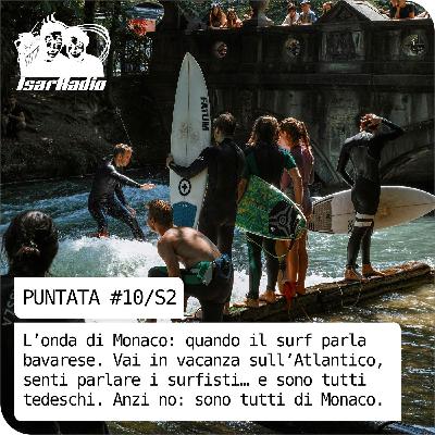 L’onda di Monaco: quando il surf parla bavarese