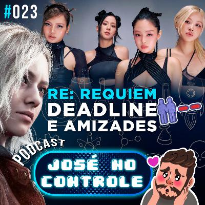 #023 - Resident Evil: Requiem, Deadline do Blackpink e minhas amizades #023 - Resident Evil: Requiem, Deadline do Blackpink e minhas amizades