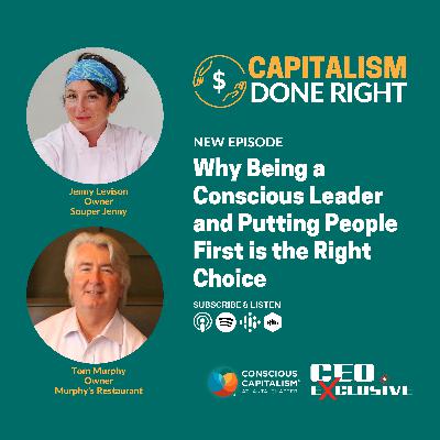 05. Why Being a Conscious Leader and Putting People First is the Right Choice