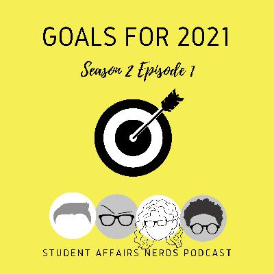 Ep. #14: Goals for 2021