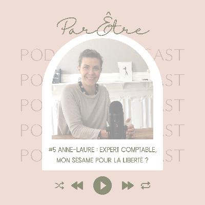 #5 Anne-Laure : Être expert comptable, mon sésame pour la liberté ? #5 Anne-Laure : Être expert comptable, mon sésame pour la liberté ?