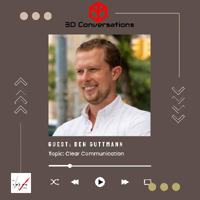 3D Conversation with Ben Guttmann
