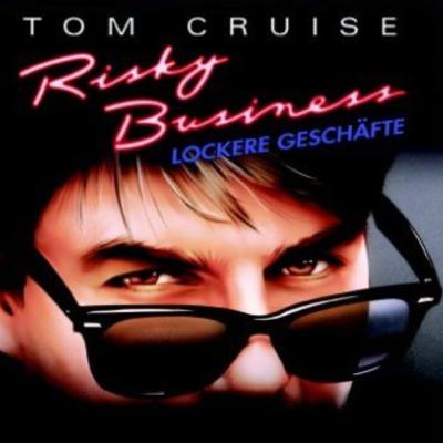 #004 - Lockere Geschäfte - Risky Business (1983)